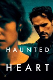 Watch Haunted Heart Full Movie Online