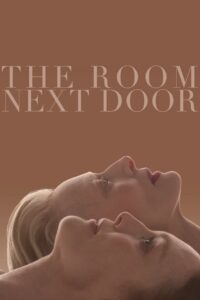 Watch The Room Next Door Full Movie Online