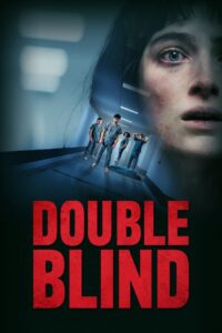 Watch Double Blind Full Movie Online