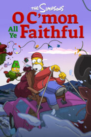 Watch The Simpsons: O C’mon All Ye Faithful Full Movie Online