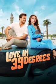 Watch Love in 39 Degrees Full Movie Online