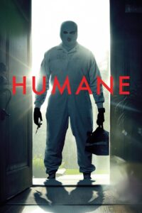 Watch Humane Full Movie Online