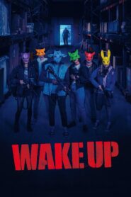 Watch Wake Up Full Movie Online