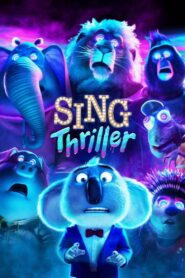 Watch Sing: Thriller Full Movie Online