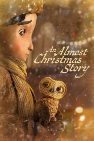 Watch An Almost Christmas Story Full Movie Online