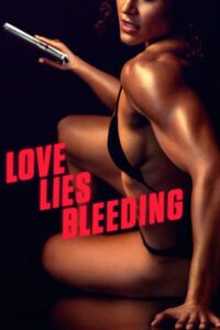 Watch Love Lies Bleeding Full Movie Online