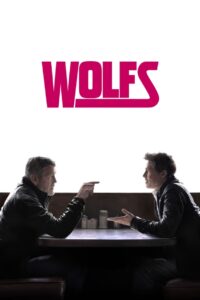 Watch Wolfs Full Movie Online