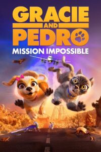 Watch Gracie & Pedro: Pets to the Rescue Full Movie Online